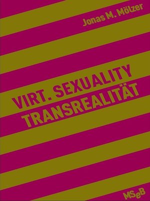 cover image of Virt. Sexuality / Transrealität